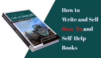 How to Write and Sell How-To and Self-Help Books