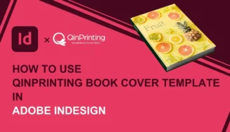 How to Create a Professional Book Cover Using QinPrinting Templates in Adobe InDesign