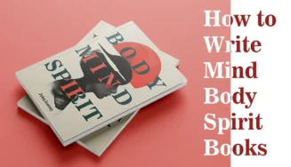 How to Write Books for the Body-Mind-Spirit Market